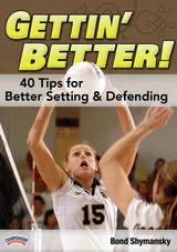 'Gettin' Better' - 160 Tips for Better Volleyball                                                                               