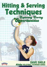 Dave Shoji's Hitting & Serving Techniques: Exploiting Scoring Opportunities