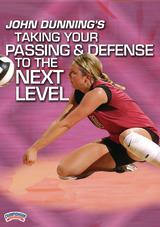 John Dunning's Taking Your Passing & Defense to the Next Level