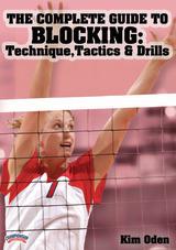The Complete Guide to Blocking: Technique, Tactics & Drills                                                                     