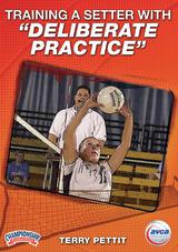 Training a Setter with "Deliberate Practice"