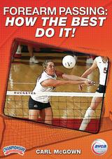 Forearm Passing: How the Best Do It!