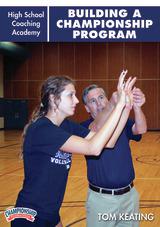 High School Coaching Academy: Building a Championship Program