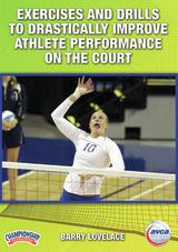 Exercises and Drills to Drastically Improve Athlete Performance on the Court
