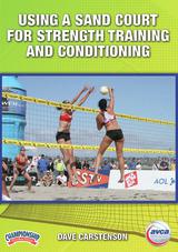 Using a Sand Court for Strength Training and Conditioning