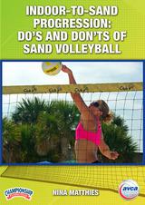 Indoor-to-Sand Progression: Do's and Don'ts of Sand Volleyball