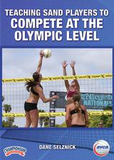 Teaching Sand Players to Compete at the Olympic Level