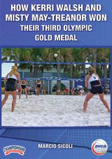 How Kerri Walsh and Misty May-Treanor Won Their Third Olympic Gold Medal