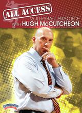 All Access Volleyball Practice with Hugh McCutcheon