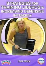 Strategies for Training Liberos and Increasing Defensive Intensity