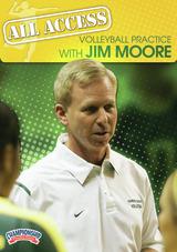 All Access Volleyball Practice with Jim Moore