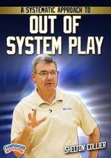 A Systematic Approach to Out of System Play