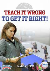 Teach it Wrong to Get it Right!