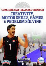 Coaching Self-Reliance Through Creativity, Motor Skills, Games & Problem Solving