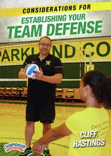 Considerations for Establishing Your Team Defense