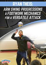 Arm Swing Progressions & Footwork Mechanics for a Versatile Attack