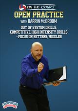 Darrin McBroom: Out of System Drills, Competitive, High Intensity Drills + Focus on Setters/Middles