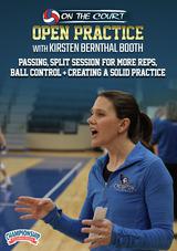 Kirsten Bernthal Booth: Passing, Split Session for More Reps, Ball Control + Creating a Solid Practice