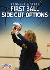 First Ball Side Out Options