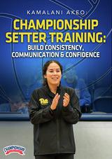 Championship Setter Training: Build Consistency, Communication & Confidence                                                     