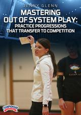 Mastering Out of System Play: Practice Progressions That Transfer to Competition