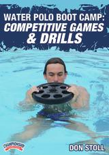 Water Polo Boot Camp: Competitive Games and Drills                                                                              