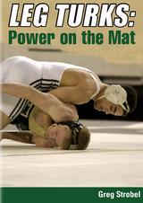 Leg Turks: Power on the Mat