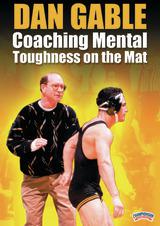 Dan Gable: Coaching Mental Toughness on the Mat