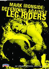 Mark Ironside: Defending Against Leg Riders
