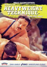 Bruce Baumgartner: Blueprint for Heavyweight Technique - On the Mat