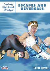 Coaching High School Wrestling: Escapes and Reversals