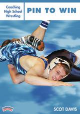 Coaching High School Wrestling: Pin to Win