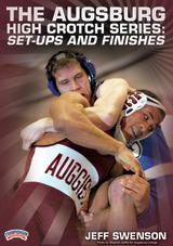 The Augsburg High Crotch Series: Set-ups and Finishes