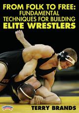 From Folk to Free:  Fundamental Techniques for Building Elite Wrestlers