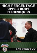 High Percentage Upper Body Techniques                                                                                           