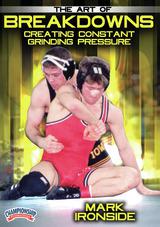 The Art of Breakdowns: Creating Constant Grinding Pressure