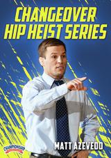 Changeover Hip Heist Series
