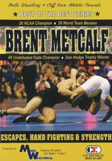 Brent Metcalf - Escapes, Hand Fighting & Strength
