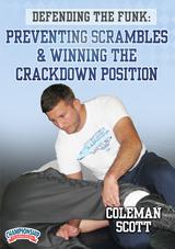 Defending the Funk: Preventing Scrambles & Winning the Crackdown Position