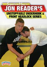 Unstoppable Underhook and Front Headlock Series