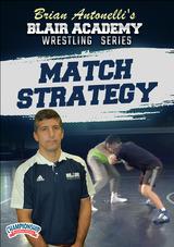 Brian Antonelli's Blair Academy Wrestling Series: Match Strategy