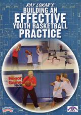 Ray Lokar's Building an Effective Youth Basketball Practice