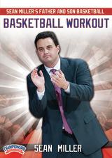 Sean Miller's Father and Son Basketball Workout