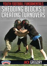 Youth Football Fundamentals: Shedding Blocks and Creating Turnovers