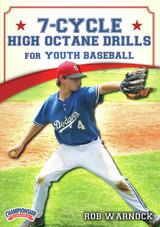 7-Cycle High Octane Drills for Youth Baseball