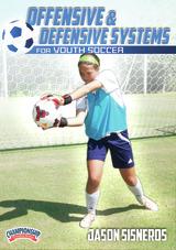 Offensive and Defensive Systems for Youth Soccer
