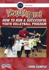 VolleyTotz! How to Run a Successful Youth Volleyball Program                                                                    