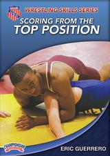 AAU Wrestling Skills Series: Scoring from the Top Position
