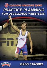 AAU Coaching Wrestling Series: Practice Planning for Developing Wrestlers